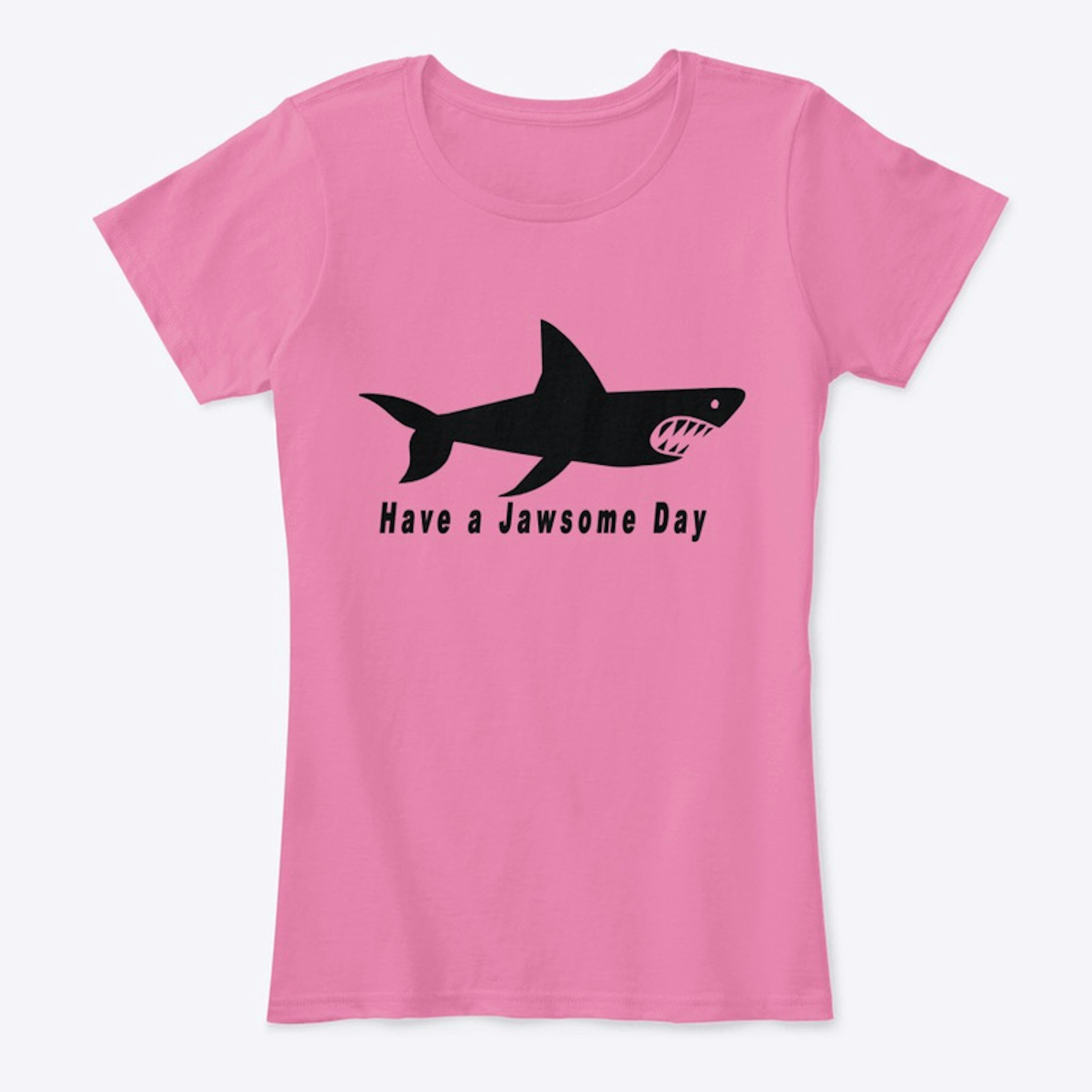 Have a Jawsome Day